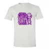 Pretty Sure My Last Words Will Be Well Shit That Didn't Work T Shirt
